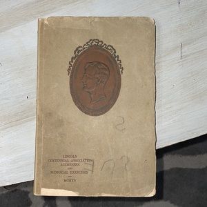 Very Rare Lincoln Centennial Association Addresses 1915